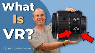 What Is VR On Nikon Lenses