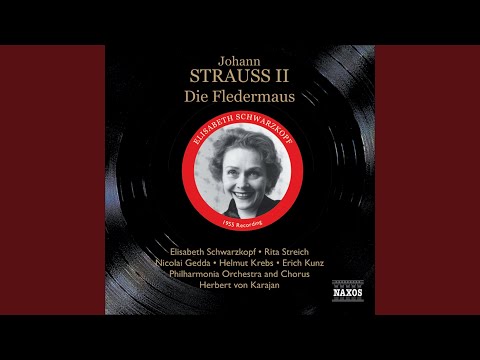 Die Fledermaus, Act I: Overture (arr. E. Korngold)
