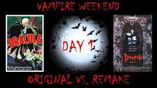 Vampire Weekend Day 1: Dracula (1931/1992) Original Vs Remake