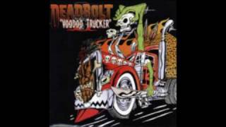 Deadbolt - Roadside Cross