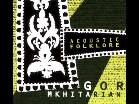 Gor Mkhtarian - Inchu Bingyole Mtar