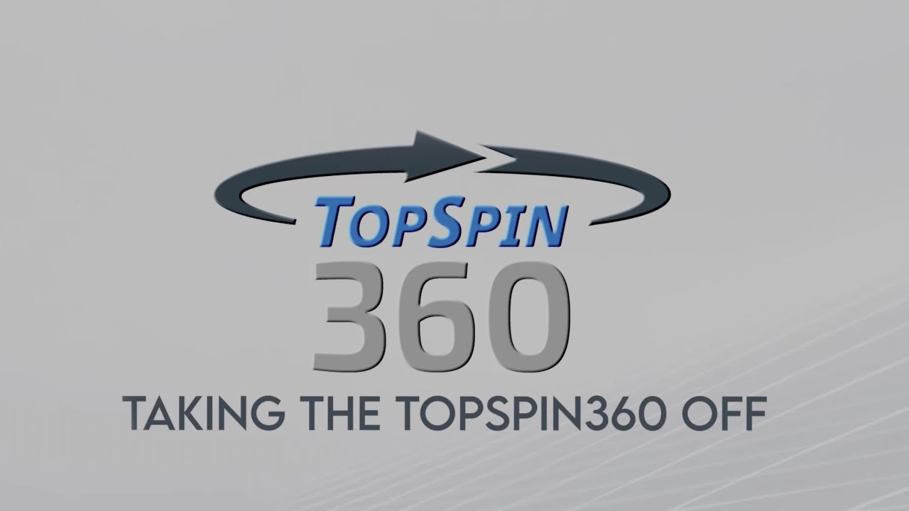 Taking off the TopSpin360 - Product Tutorial