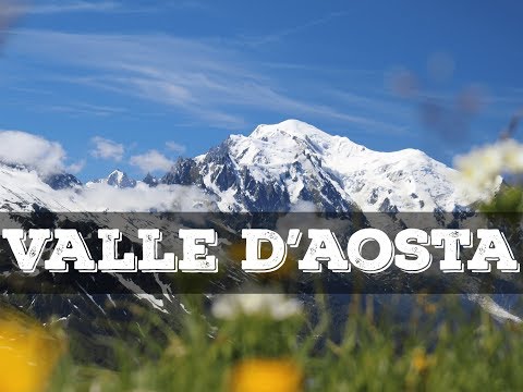 Top 10 what to see in Aosta Valley (Italy)