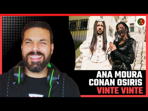 ANA MOURA x CONAN OSÍRIS - "Vinte Vinte" (Pranto) com Branko | REACT | Que LOUCO!!!