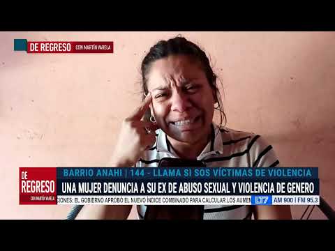 Barrio Anahí: denuncia a su ex pareja por abuso sexual y violencia de género