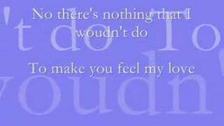 To Make You Feel My Love - Josh Kelley with lyrics