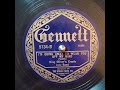 KING OLIVER’S CREOLE JAZZ BAND – I’M GOING AWAY JUST TO WEAR YOU OFF MY MIND – GENNETT 5134