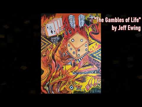 The Gambles of Life -Abstract by Jeff Ewing - Music- Lil Wayne