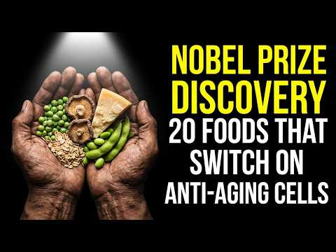Scientists Won a Nobel Prize for This — 20 Foods That Switch On Your Anti Aging Cells