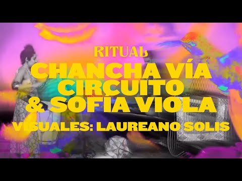 Ritual 3: Chancha Vía Circuito & Sofia Viola Visuales: Laureano Solis | @templecerveza