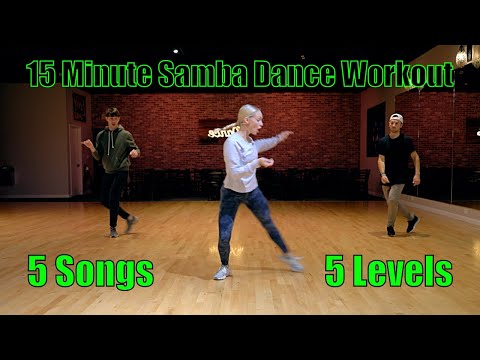 15 Minute Samba Dance Workout | 5 Songs - 5 Difficulty Levels | Follow Along Dance Routine