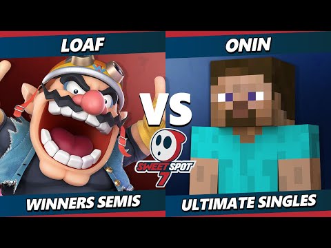 Sweet Spot 7 Top 8 - Loaf (Wario) Vs. Onin (Steve) SSBU Ultimate Tournament