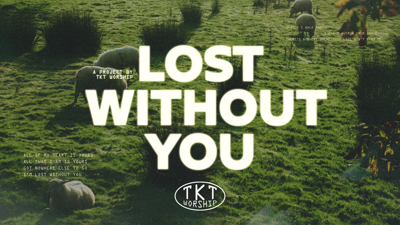 Lost Without You