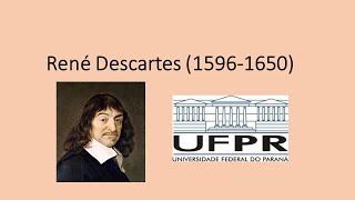 RENÉ DESCARTES : O Discurso do Método  - Vestibular UFPR - 2023/2024