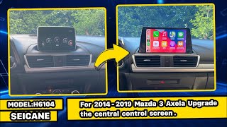 DIY Carplay Upgrade! Install Android radio for 2014 2015 2016 Mazda 3 Axela with GPS bluetooth