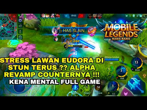 ALPHA REVAMP BUAT EUDORA SUSAH BERGERAK??!! Gameplay Alpha Revamp Paling Ganas Sepanjang Zaman