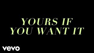 Yours If You Want It Music Video