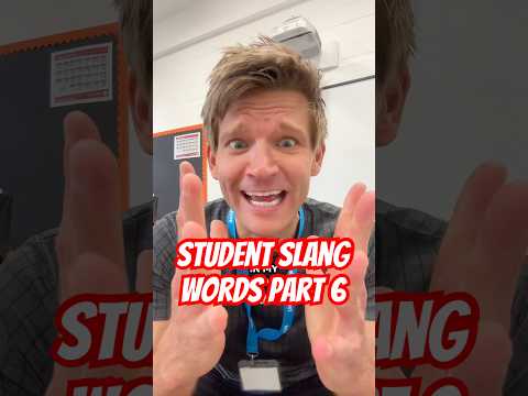 What slang words have you heard in your classroom? #school #students #slangwords #teacher