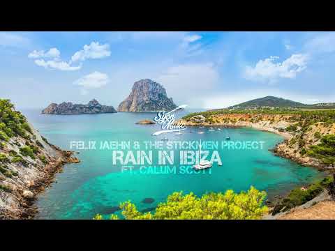 Felix Jaehn, The Stickmen Project - Rain In Ibiza ft. Calum Scott (Syon Remix)