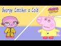 Peppa Pig In Avatar World George Catches A Cold Full Episode
