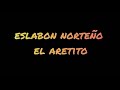Eslabon Norteño De Tula(El Aretito)