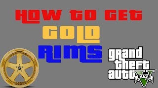 Gta 5 Online   How to get dope gold rims on your car!