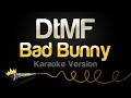 Bad Bunny DtMF Karaoke Version