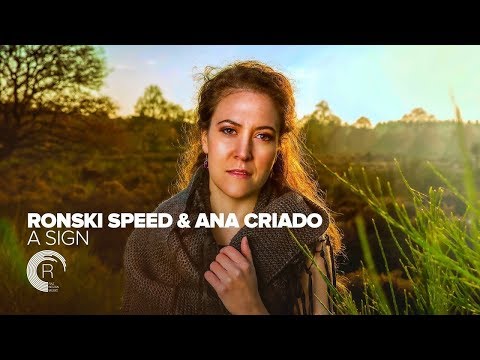 Ronski Speed feat. Ana Criado "A Sign" Radio Edit + Lyrics