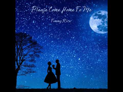 Please Come Home to Me