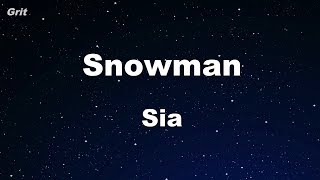 Video thumbnail of "Snowman - Sia  Karaoke 【No Guide Melody】 Instrumental"