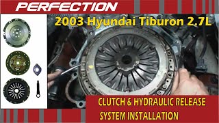 2003 Hyundai Tiburon GT 2.7L Clutch and Hydraulic Release System Installation