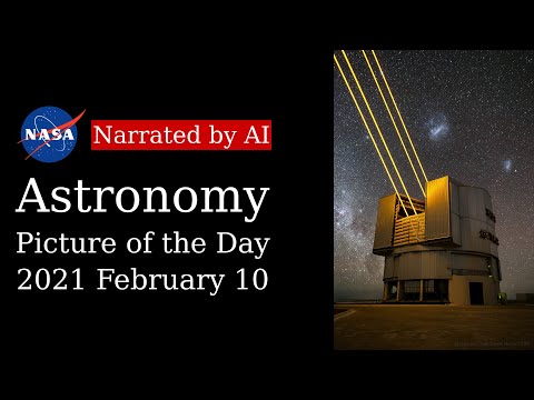 APOD: 2021-02-10 - Firing Lasers to Tame the Sky (Narrated by Salli)