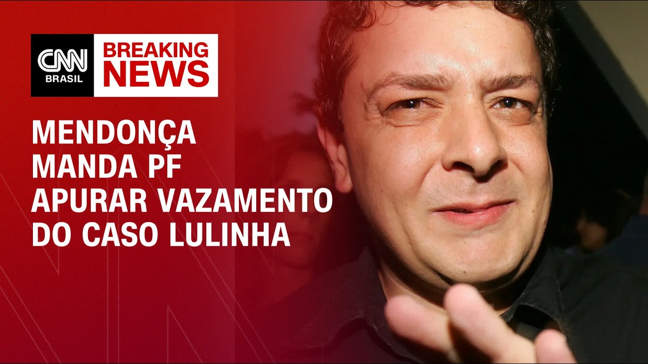 Mendonça manda PF apurar vazamentos do caso Lulinha | LIVE CNN