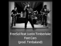 Fast Cars - FreeSol feat Justin Timberlake (prod ...