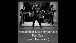 FreeSol - Fast Cars (feat. Justin Timberlake)