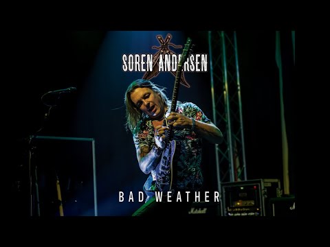 Soren Andersen - Bad Weather - Live