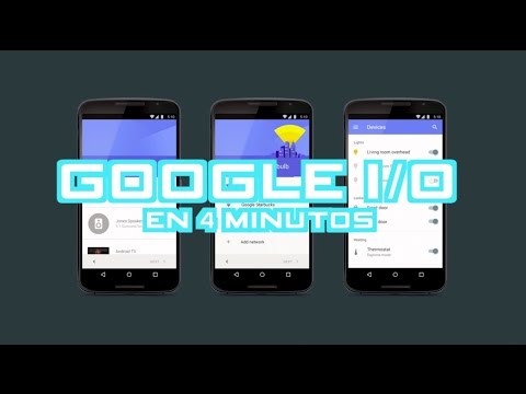 Google IO 2015 en 4 minutos
