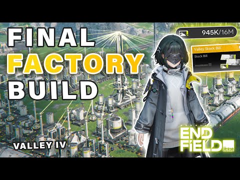 FINAL Factory Blueprints | VALLEY STOCK BILL Farm Base and Outpost Setup ► Arknights Endfield