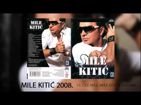 Mile Kitic & Djogani - Cile mile - (Audio 2008)