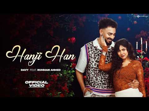 HANJI HAN (OFFICIAL MV) - DAVY | RAASHI SOOD | RUMMAN AHMED | Latest Punjabi Songs 2026 | MY TURN