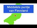 Van gewest tot gewest: Het middelste puntje van Flevoland