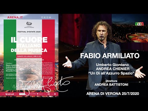 Fabio Armiliato - Giordano: ANDREA CHENIER: "Un dì all'Azzurro Spazio" - Arena di Verona 25-7-2020