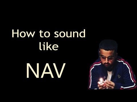 How to sound like Nav