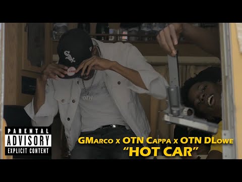 GMarco × OTN Cappa × OTN DLowe "Hot Car" |Official Video By @ChicagoEBK Media