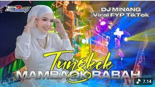 Download lagu DJ TUNGKEK MAMBAOK RABAH REMIX FULL BASS VIRAL TIKTOK TERBARU 2023 | CABIAK CABIAK SI BULU AYAM mp3