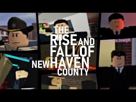 The Rise And Fall Of: New Haven County