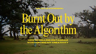 Burnt Out by the Algorithm