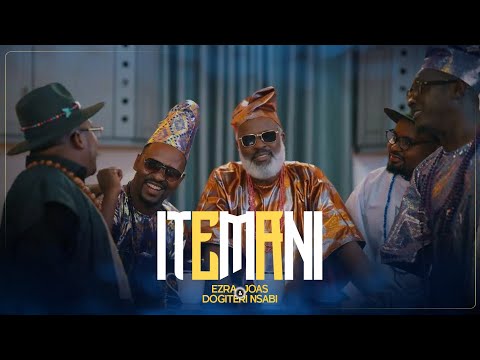 EZRA Joas, Dogiteri NSABII - ITEMANI (Official Music Video)