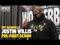 UFC Nashville: Justin Willis Confident He Can Be A Draw Once UFC Stops Messing Around With Him