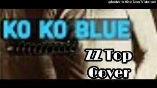 Ko Ko Blue /ZZ Top Cover)